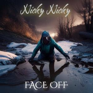 อัลบัม Face Off (Explicit) ศิลปิน Nicky Nicky