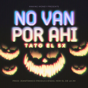 Album No van por ahí from Tato El X5