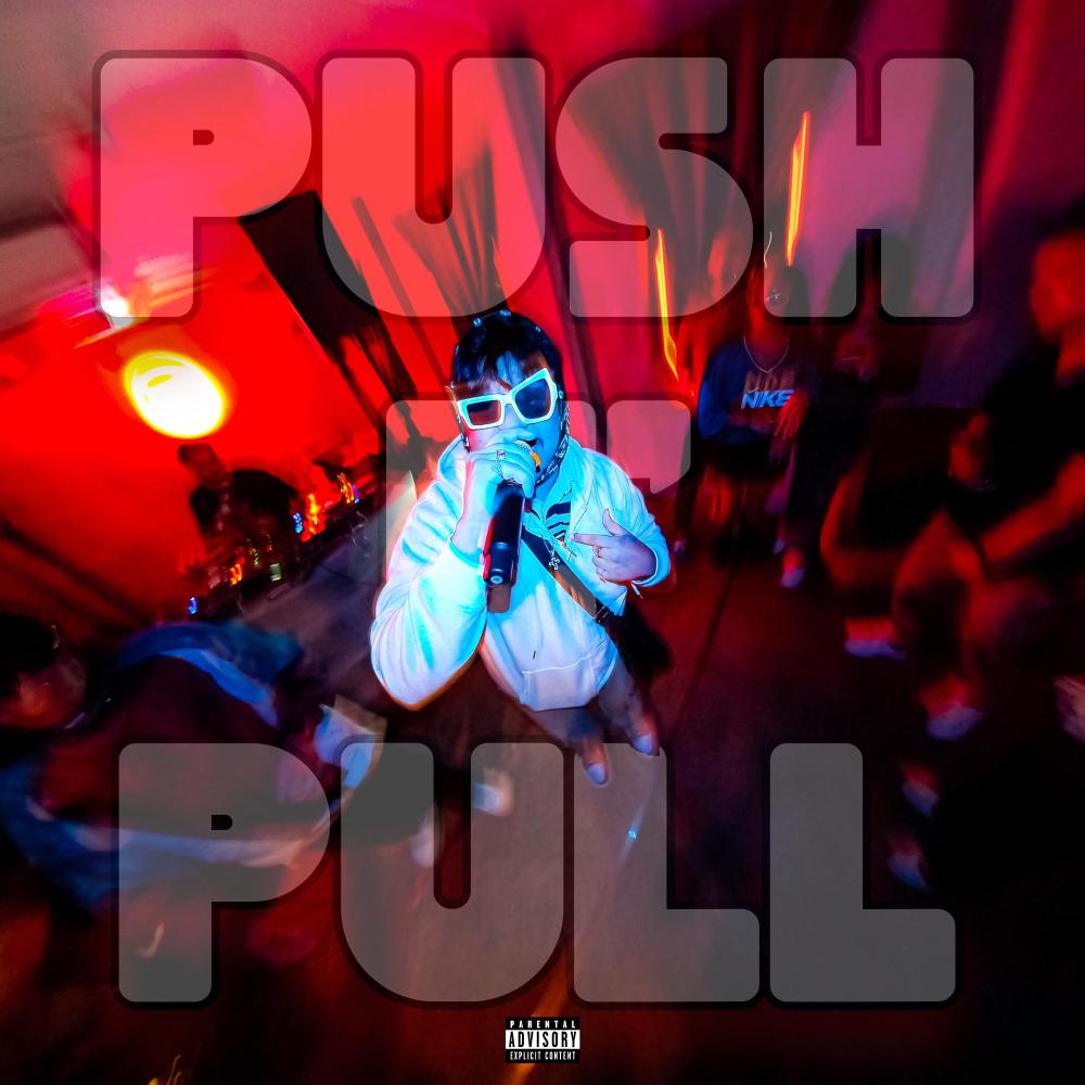 PUSH N' PULL! (Explicit)