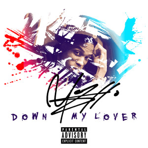 Listen to Down 4 My Lover (Explicit) song with lyrics from Modello