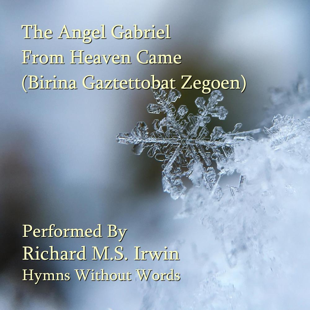 The Angel Gabriel (Birjina Gaztettobat Zegoen, Small Ensemble)