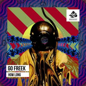 收聽Go Freek的How Long歌詞歌曲