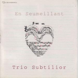 收聽Trio Subtilior的Tel me voit歌詞歌曲
