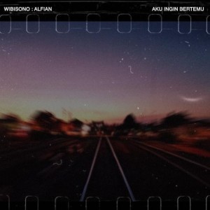 收听Alfian的Aku Ingin Bertemu歌词歌曲