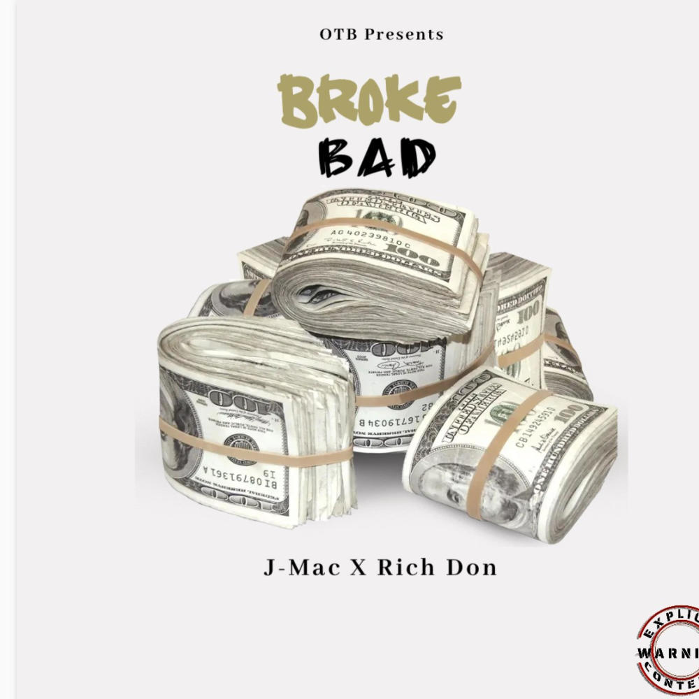 Broke Bad (feat. J - Mac) (Radio Edit)