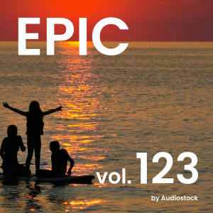 日本群星的专辑EPIC, Vol. 123 -Instrumental BGM- by Audiostock