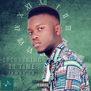 Album Everything in Time (Explicit) from James Cn