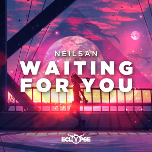 ดาวน์โหลดและฟังเพลง Waiting For You พร้อมเนื้อเพลงจาก Neilsan