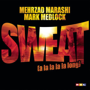 收聽Mehrzad Marashi的Sweat (A La La La La Long)歌詞歌曲
