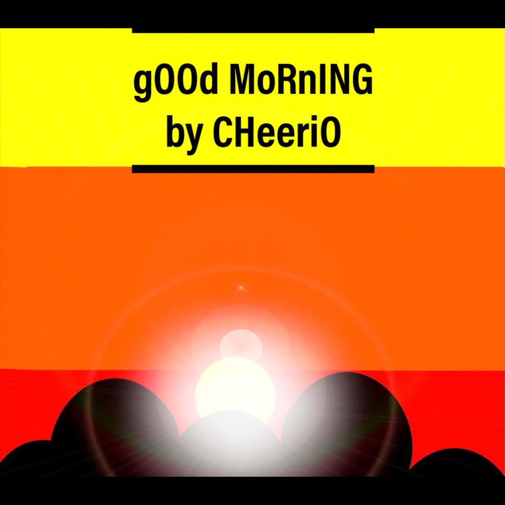 gOOd MoRnINg