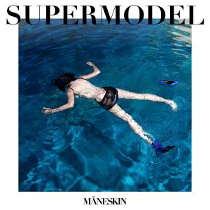 Album SUPERMODEL oleh Måneskin