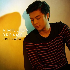 Listen to A Million Dreams song with lyrics from Drei Raña