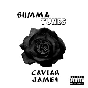 Album Summa Tunes (Explicit) from Caviar Jame$