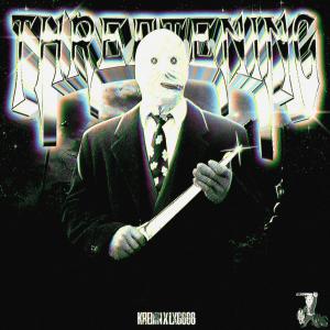 Listen to THREATENING song with lyrics from LXG666