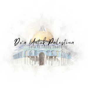 Do'a Untuk Palestina dari Tefa