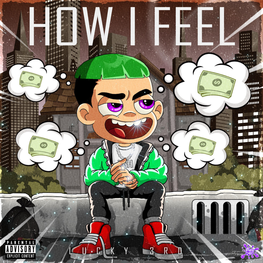 How I Feel (Explicit)