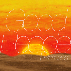 Majid Jordan的專輯Good People (Remixes)