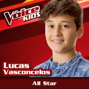 收聽Lucas Vasconcelos的All Star (Ao Vivo|The Voice Brasil Kids 2017)歌詞歌曲
