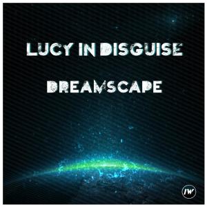 Album Dreamscape EP from Lucy In Disguise