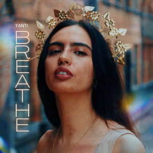 ดาวน์โหลดและฟังเพลง Breathe พร้อมเนื้อเพลงจาก Yanti
