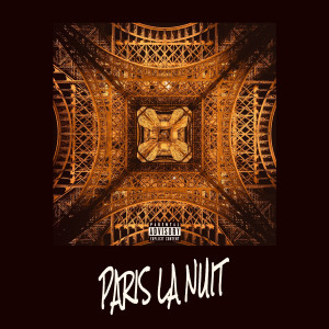 Album Paris la nuit (Explicit) oleh Baky