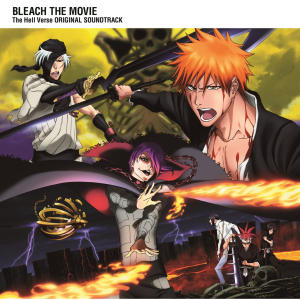 อัลบัม BLEACH the Movie: The Hell Verse Original Soundtrack ศิลปิน Shiro Sagisu