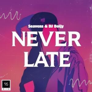 Listen to Never Late song with lyrics from DJ Boijy