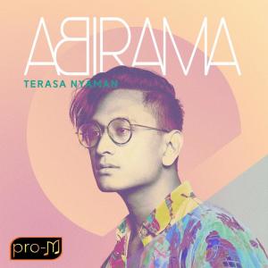 Listen to Terasa Nyaman song with lyrics from Abirama