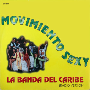 อัลบัม Movimiento Sexy (Radio Version) ศิลปิน La Banda Del Caribe