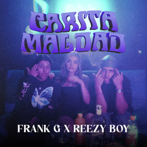 收聽Frank G的CARITA MALDAD歌詞歌曲