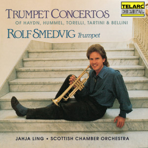 Jahja Ling的專輯Trumpet Concertos of Haydn, Hummel, Torelli, Tartini & Bellini