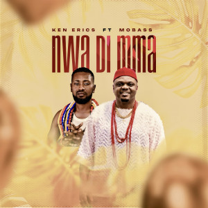 Album Nwa Di Mma from Ken Erics