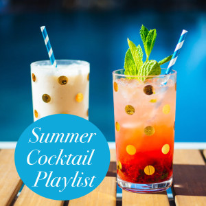 Various Artists的专辑Summer Cocktail Playlist