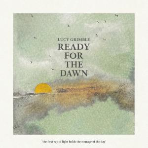 Lucy Grimble的專輯Ready For The Dawn