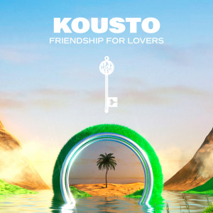 Kousto的專輯Friendship for Lovers