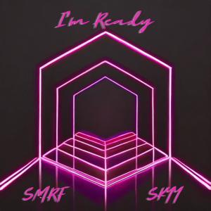 Skyy的專輯I'm Ready (feat. SMRF) [Explicit]