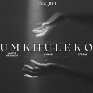 Listen to Umkhuleko song with lyrics from Taki_JHB