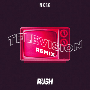 Album Television (Rush Remix) from NukleoSoulgang