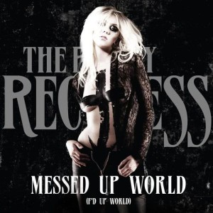 The Pretty Reckless的專輯Messed up World (F'd up World) - Single