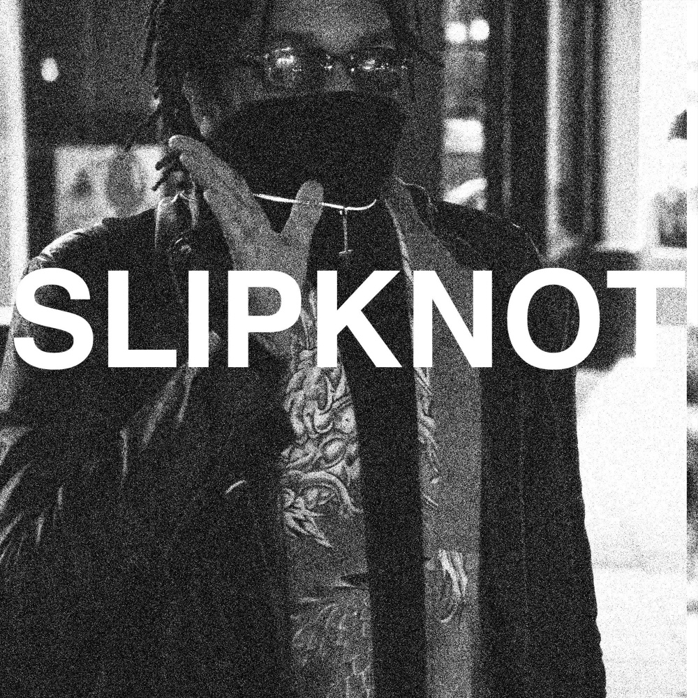 SLIPKNOT (Explicit)