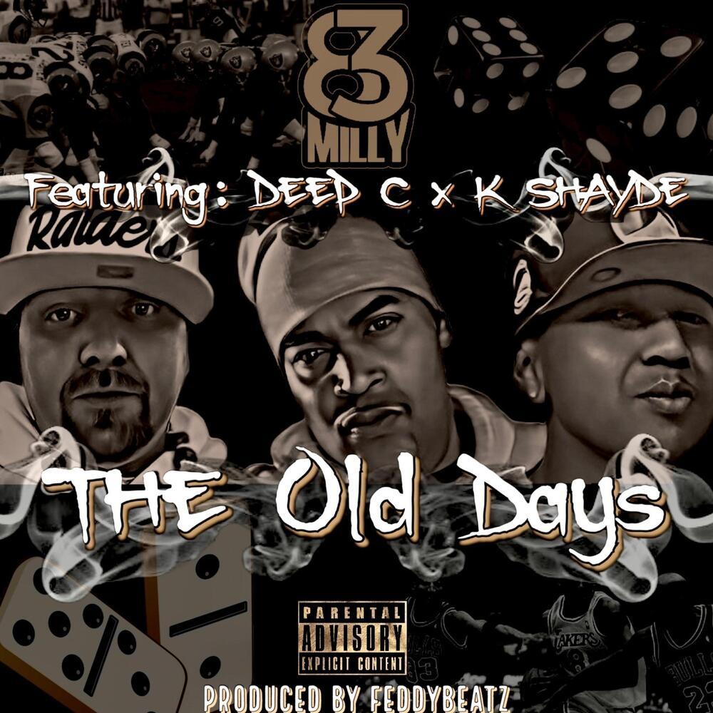 The Old Days (Explicit)