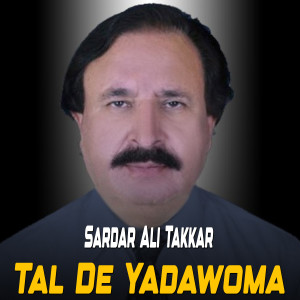 Album Tal De Yadawoma from Sardar Ali Takkar