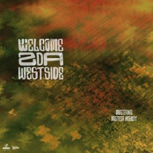 收聽Muztang的WELCOME 2 DA WESTSIDE歌詞歌曲