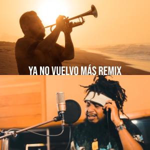 收聽Marvin Trompeta o Tres Latino的Ya No Vuelvo Más(feat. Big Melazza)歌詞歌曲
