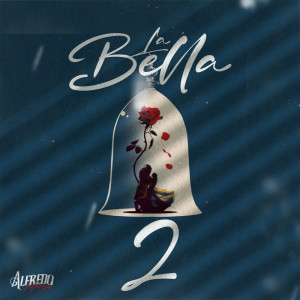 Listen to La Bella 2 song with lyrics from Alfredo Manzo