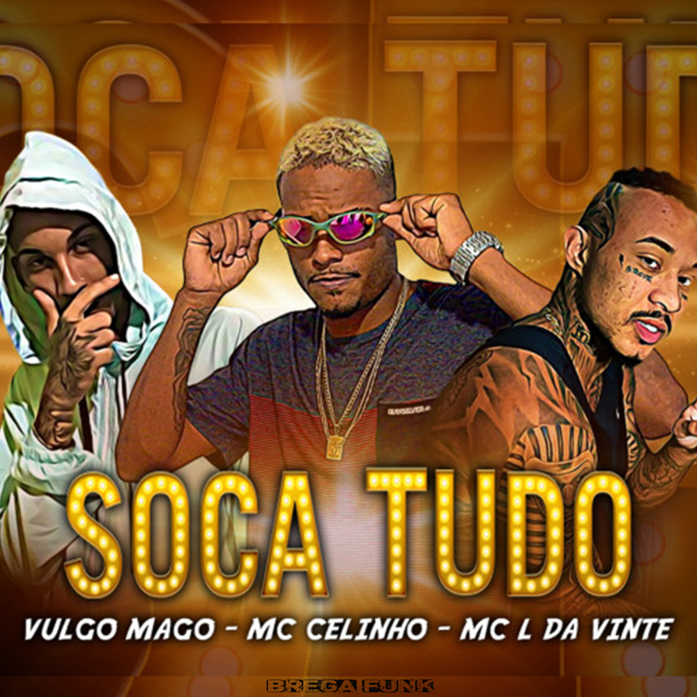 Soca Tudo (Explicit)
