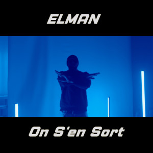 Dengarkan lagu On S'en Sort nyanyian Elman dengan lirik