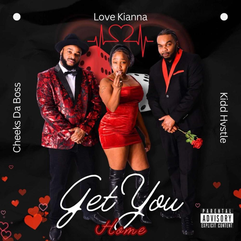 Get You Home (feat. Love Kianna) (Explicit)