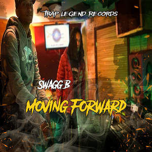 Moving Forward dari Swagg B