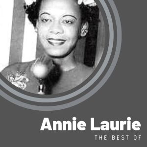 Album The Best of Annie Laurie oleh Annie Laurie